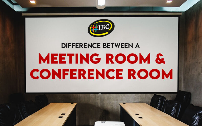 Difference Between a Meeting Room and a Conference Room